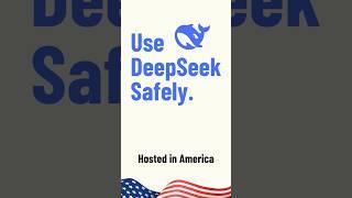 How to Use DeepSeek Safely! (Hosted in America)