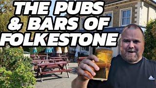 The Pubs and Bars of Folkestone | Out and About with The Beer Monster!