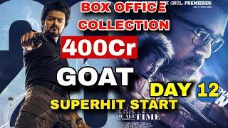 GOAT MOVIE BOX OFFICE COLLECTION DAY 12,HIT OR FLOP,THALAPTHY VIJAY,TAMIL MOVIE,