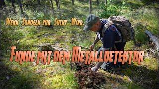 Funde mit dem Metalldetektor...Wenn Sondeln zur Sucht wird..Lehmi08