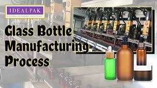 Glass Bottle Manufacturing Video At a Glance