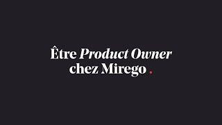 Être Product Owner chez Mirego.