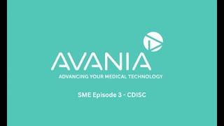 SME Series - Episode 3 - The Critical Tole of CDISC