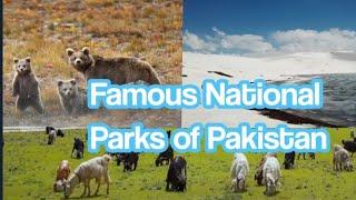 Top ten national parks of Pakistan | beautiful parks of Pakistan 