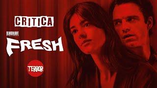 FRESH (2022) Crítica /Reseña/ Opinión y algunas curiosidades