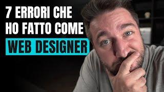 7 errori che ho commesso in 17 ANNI da web designer