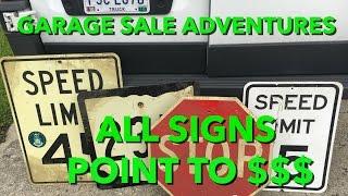 Garage Sale Adventures-All Signs Point to $$$!