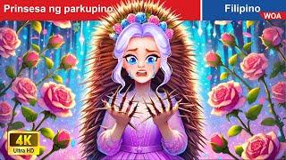 Prinsesa ng parkupino  The Hedgehog Princess is Cursed in Filipino   @WOAFilipinoFairyTales