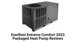 HvacRepairGuy 2023 EverRest Extreme Comfort Brand Packaged Heat Pump Reviews