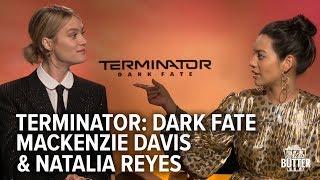 Terminator: Dark Fate | Mackenzie Davis & Natalia Reyes Interview | Extra Butter