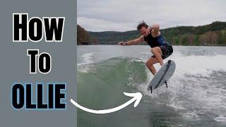 How To Ollie WakeSurfing