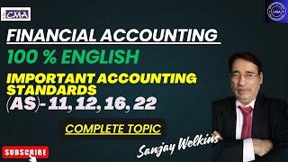 Accounting Standard Financial Accounting 100% English CMA Inter By. Sanjay Welkins