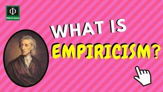 What is Empiricism?