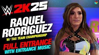 RAQUEL RODRIGUEZ WWE 2K25 ENTRANCE - #WWE2K25 RAQUEL RODRIGUEZ ENTRANCE WITH MUSIC