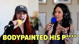 Her GROSSEST bodypaint story... - Podcast #47