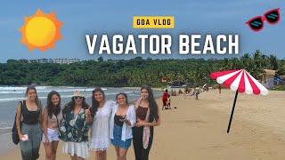 Vagator Beach Goa | Best Beach In North Goa | Tourist Places in Goa