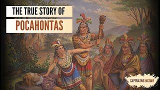 The True Story of Pocahontas