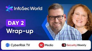 CyberRisk TV LIVE from InfoSec World 2024 - Day 2 Wrap-Up - ISW24 #2