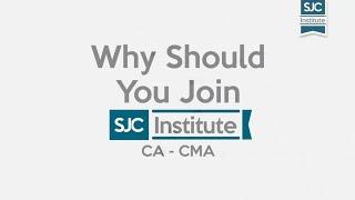 Why should you join SJC Institute for CA and CMA