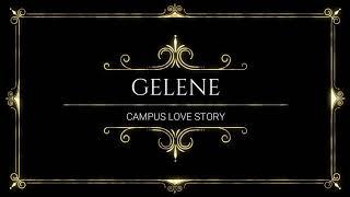 Campus Love Story | Gelene