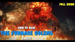 How to Beat the Furnace Golem - Elden Ring DLC Fire Giant Full Guide!