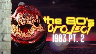 The '80s Project : Watching Every '80s Horror Movie - 1983 pt. 2