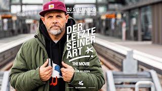 DJ STYLEWARZ „DER LETZTE SEINER ART“ THE MOVIE