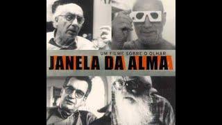 Janela da Alma (2002) - com legendas