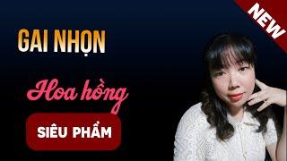 Truyện Ngôn Tình| Gai Nhọn Hoa Hồng| MC Phương Thúy Diễn Đọc | Truyện Ngôn Tình Ngược Trước Sủng Sau