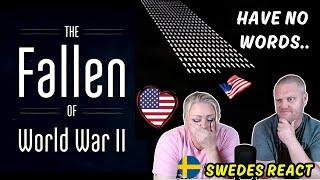 Swedes reacts to The Fallen of World War II.
