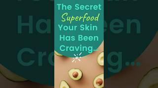 The Secret Superfood Your Skin Has Been Craving…