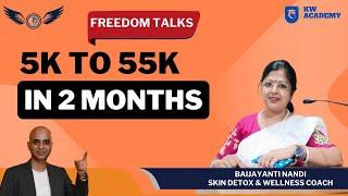 Skin Detox & Wellness Coach Baijayanti Nandi's Journey From 5K to 55K Monthly Income In 2 Months