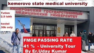 KEMEROVO STATE MEDICAL UNIVERSITY , BEST FMGE Passing Medical College in Low budget . Russia