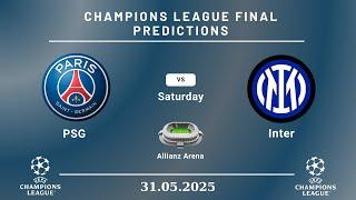  Champions League Final Predictions – PSG vs Inter (31 May) | Historic Night in Munich