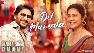 Dil Mureeda - Bandaa Singh Chaudhary | Arshad Warsi, Meher V | Sunidhi Chauhan, Jay M,Rahul J,Kunaal