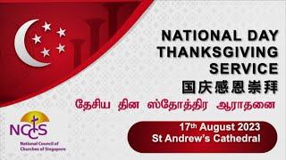 National Day Thanksgiving Service | 17 Aug 2023 | NCCS