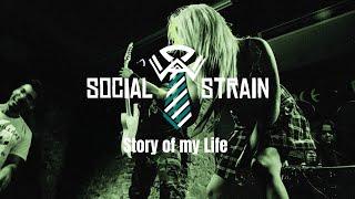 Social Strain - Story of my Life (OFFICIAL MUSIC VIDEO)