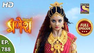 Vighnaharta Ganesh - Ep 788 - Full Episode - 15th December, 2020