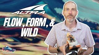 Exploring the Altra Experience: Flow, Form and Wild Preview