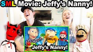 SML Movie: Jeffy's Nanny *Reaction*