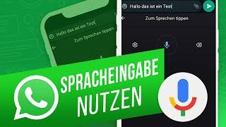 WhatsApp: Spracheingabe nutzen | Spracheingabe in Text umwandeln | Textnachrichten diktieren