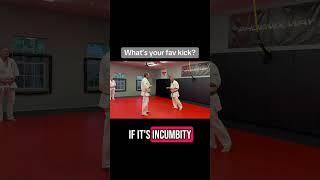 What’s your favorite kick?