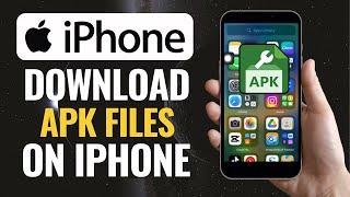 How To Install Apk Files On Iphone 2024 - Install APK Files On iOS