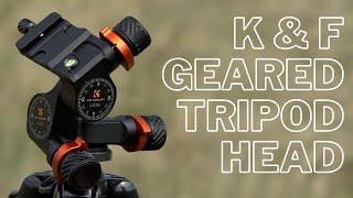 Position Your Camera With Precision - K&F Concept Geared Tripod Head Review