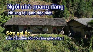 Khám phá ngôi làng miền núi bỏ hoang, lần đầu tiên tôi có cảm giác run sợ,  sao trong nhà lạnh vậy.