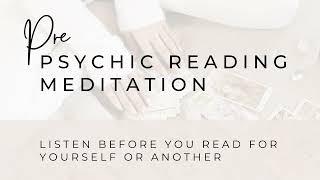 Pre Psychic Reading Meditation