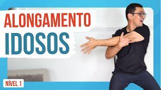 MELHORES ALONGAMENTOS PARA IDOSOS | Exercícios para Idosos | Nível 1