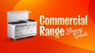 Commercial Ranges Buying Guide