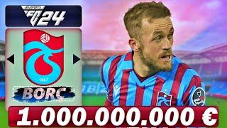 1 MİLYAR EURO BORÇLA TRABZONSPOR'U KURTARIYORUZ! REBUILD // FC 24 KARİYER MODU