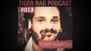 Tony Maroni - Tiger Rag Podcast (Electro Swing)